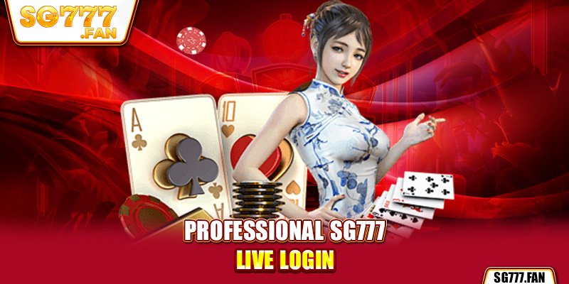 Professional SG777 live login