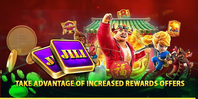 Take advantage of increased rewards offers